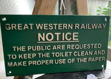 Load image into Gallery viewer, Great Western Railway NOTICE - cast iron sign plaque
