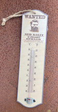Load image into Gallery viewer, NED KELLY - Galvanised Thermometer

